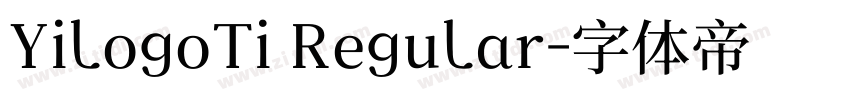 YilogoTi Regular字体转换